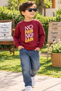 Boys Burgundy No Pain No Gain Full Sleeve Winter Sweatshirt